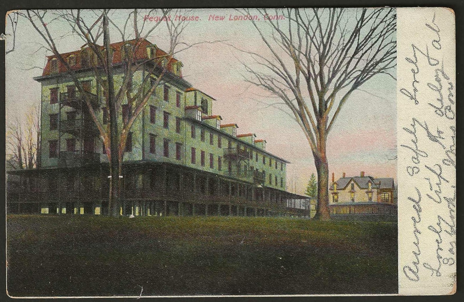 Pequot House, New London, Conn. Post Card