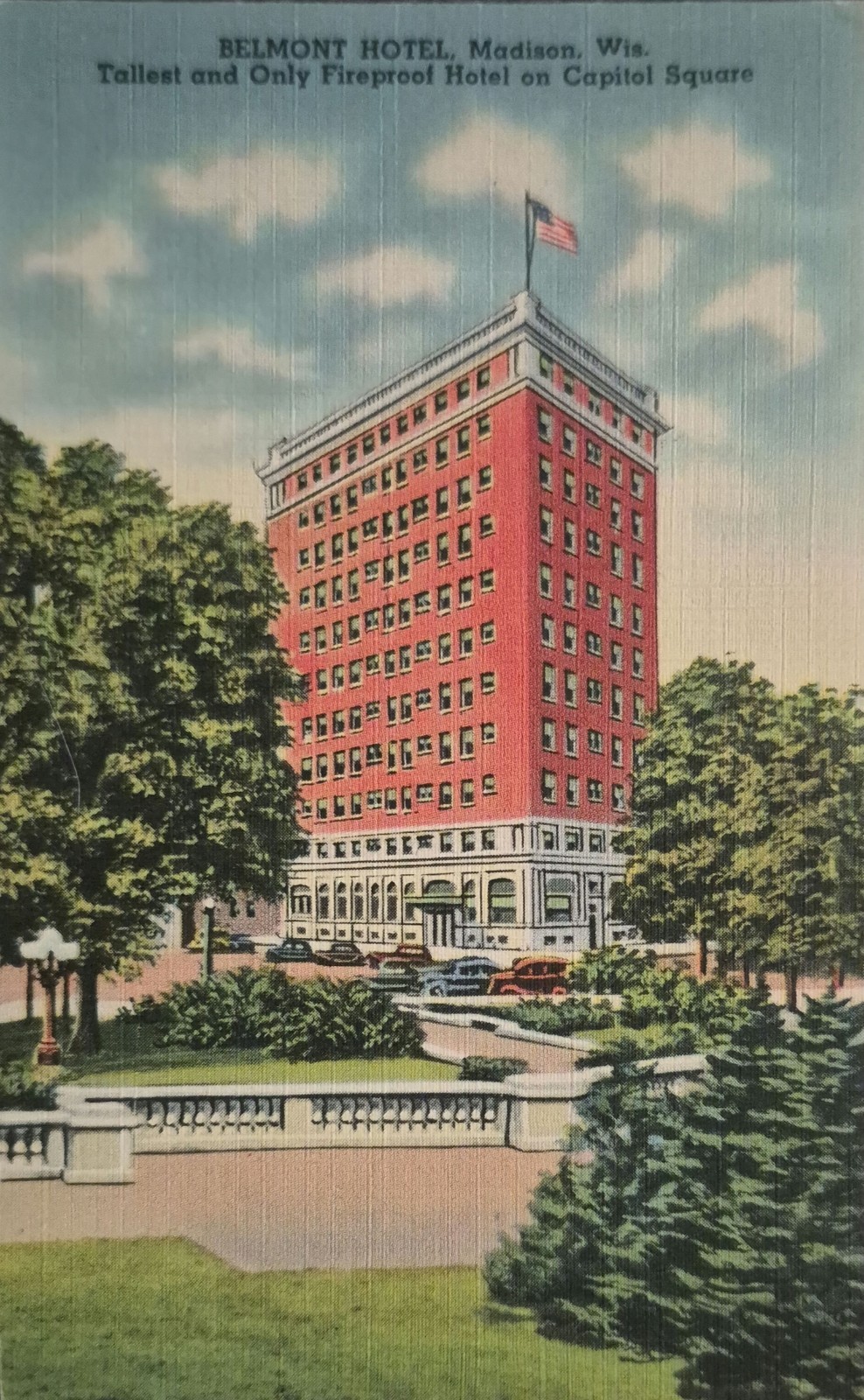 Madison Wisconsin Postcard c1930 Belmont Hotel Only Fireproof On Capitol Hill