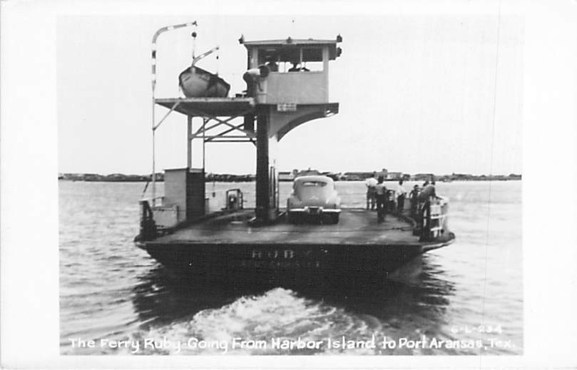 Ferry Ruby Port Aransas Texas RPPC 1940s Harbor Island Car
