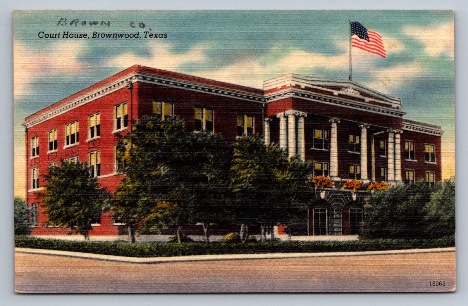 Postcard Texas Brownwood Brown County Court House Exterior Linen R874