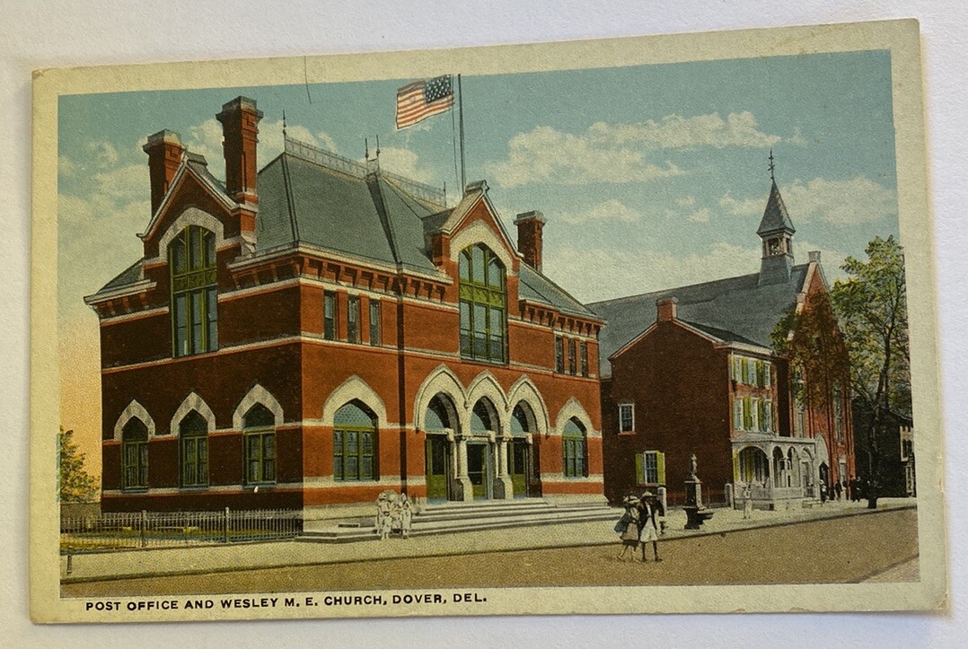 Vintage Postcard ~ Post Office & Wesley M.E. Church ~ Dover Delaware DE