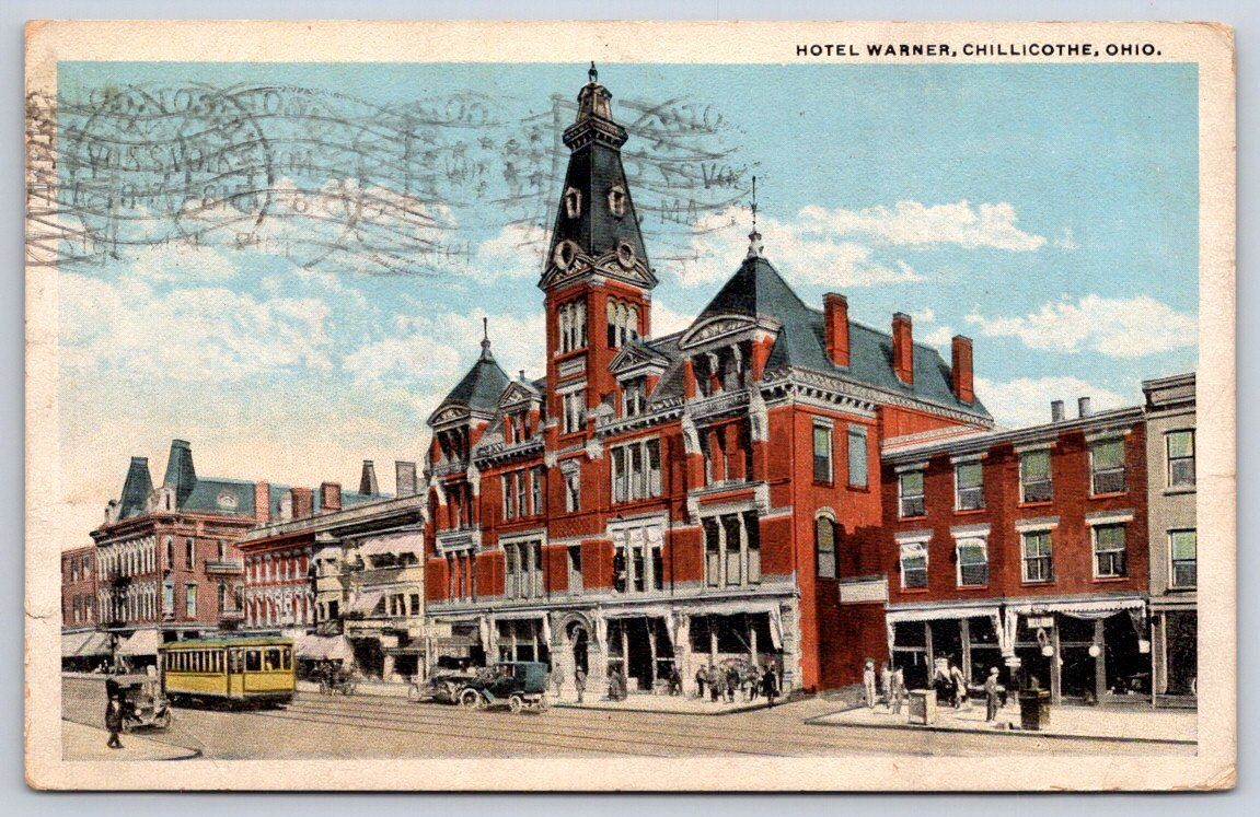 Antique Ohio Postcard CHILLICOTHE Hotel Warner Trolley 1917