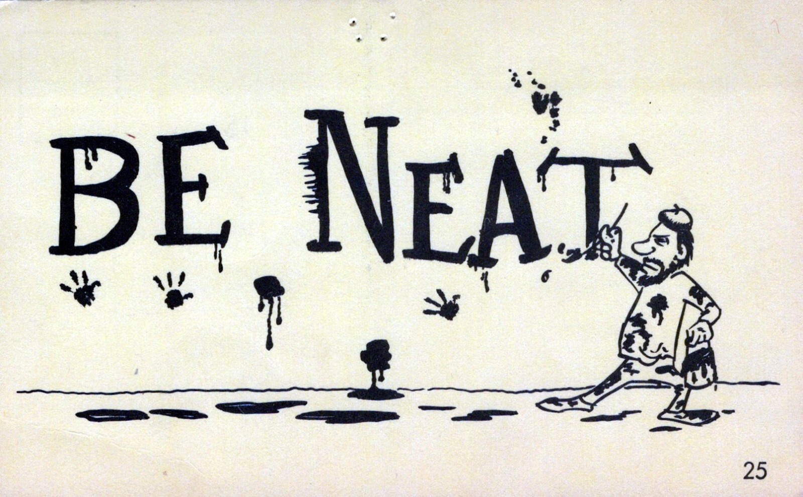 BE NEAT Modern Art Funny Comic Cartoon Artist Greetings Vintage Chrome Post Card
