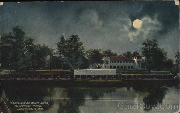 Indianapolis, Indiana Moonlight White River, Riverside Park 1910 Carmel Vintage