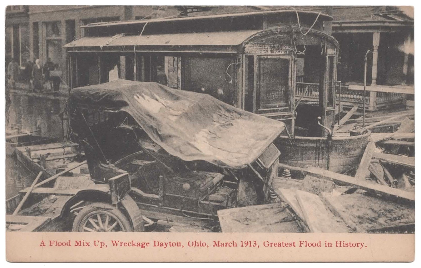 Flood Mix Up Wreckage Dayton Ohio March 1913 Postcard Greatest Flood in History