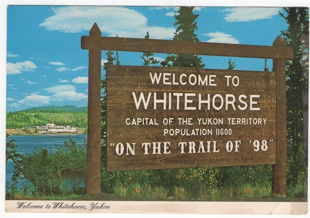 Yukon Territory Cn Welcome Whitehorse Yukon Territory Canada Vintage Postcard
