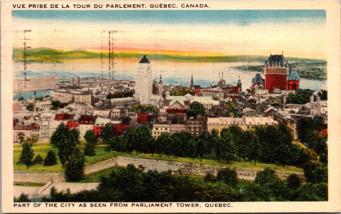 Linen Postcard Vue Prise De La Tour Du Parlement Quebec Canada Posted 1941