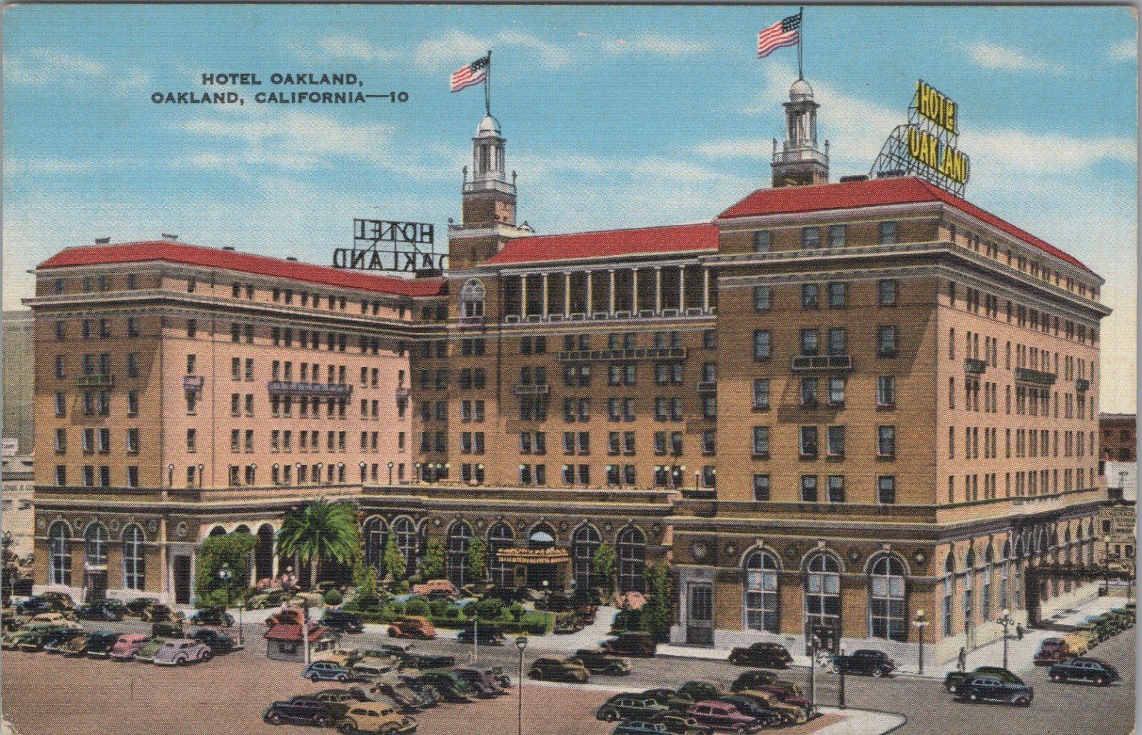 Hotel Oakland Oakland California aerial view autos flags c1940s postcard D57