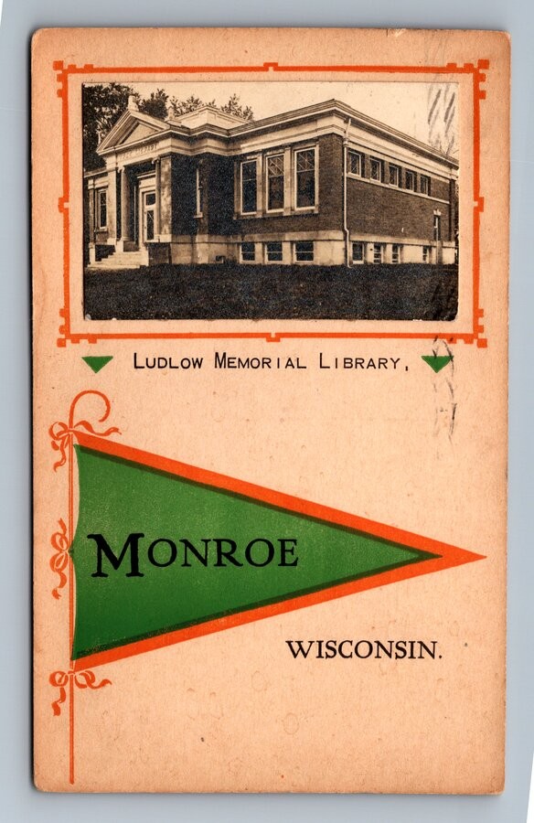 Monroe,WI Ludlow Memorial Library Pennant Green County Wisconsin Vintage