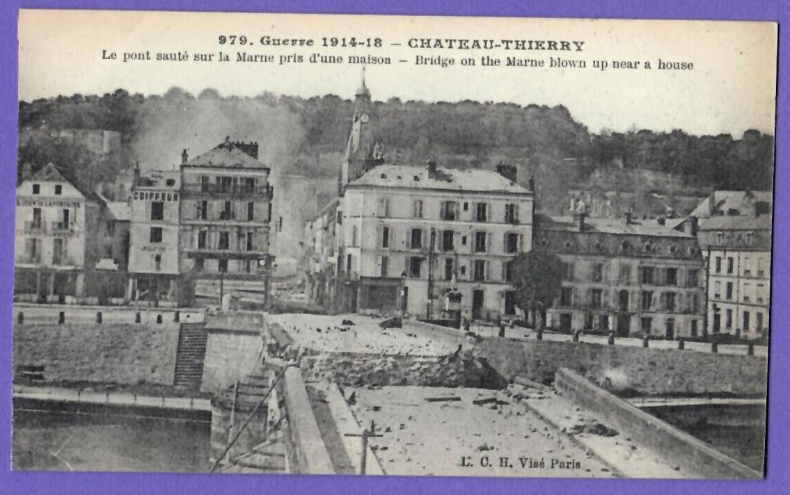 FRANCE CHATEAU – THIERRY THE WAR 1914-18s. VINTAGE PC. 7798