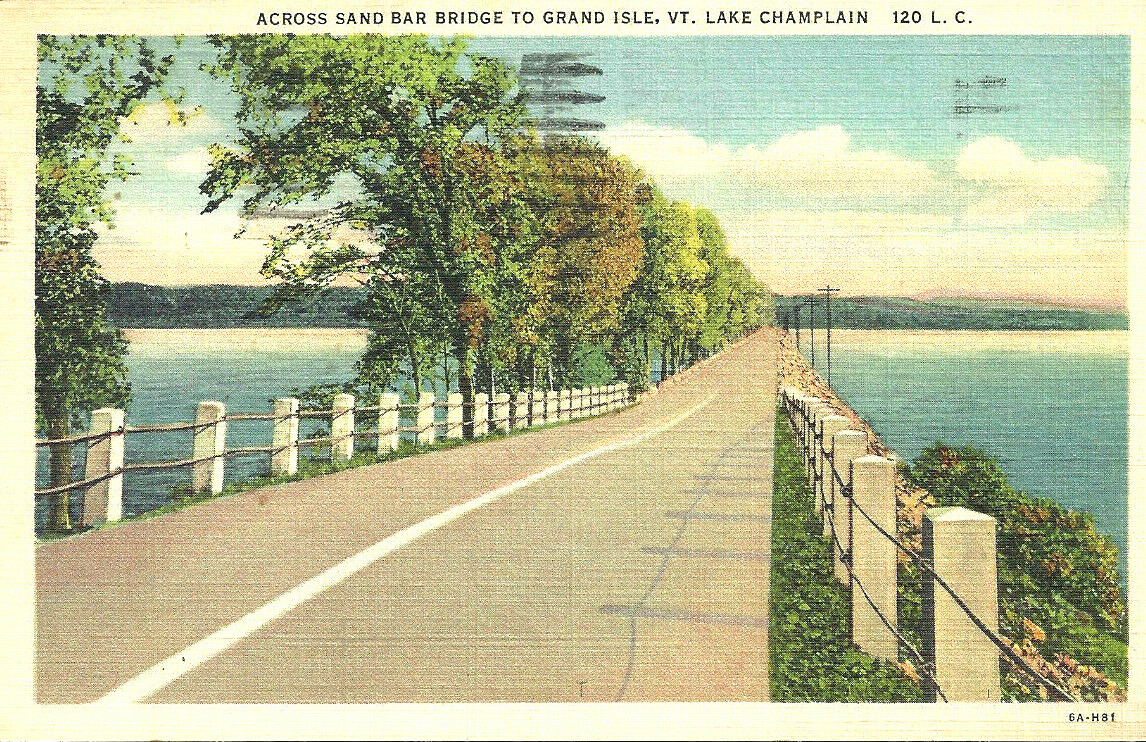 Postcard Divided-Back Linen Sand Bar Bridet to Grand Isle VT c. 1930-1945