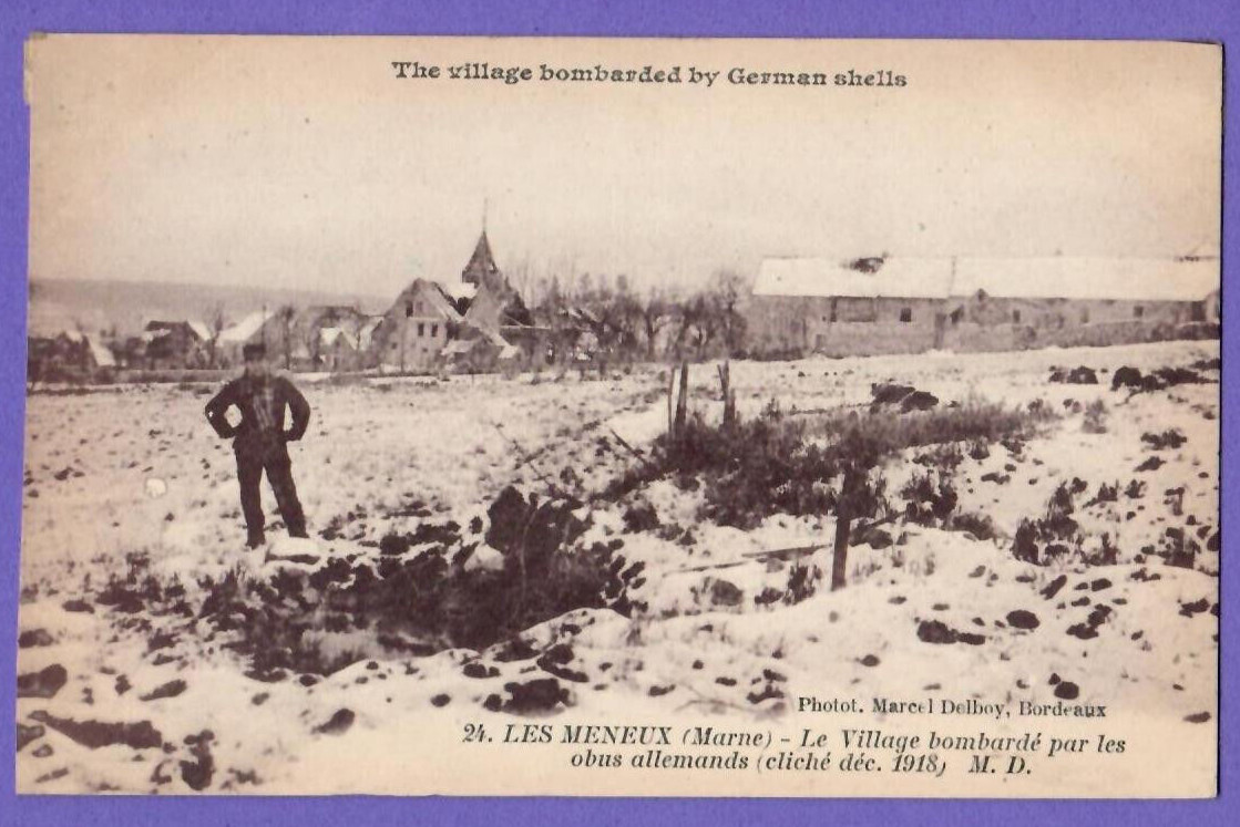 FRANCE LES MENEUX BOMBARDED BY GERMANAN SHELLS THE WAR 1914-18s. VINTAGE PC 7821