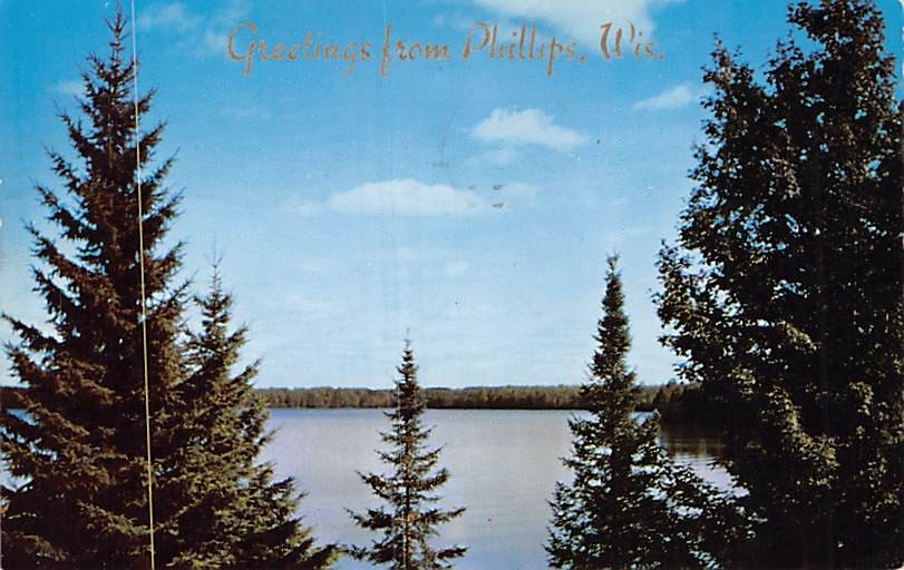 Postcard WI: Greetings from Phillips, Wisconsin, Lake view, Posted 1956