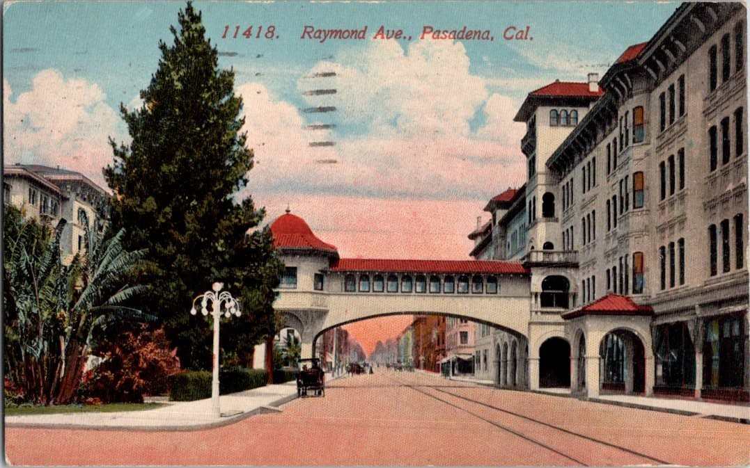 1917 Pasadena CA Maryland Hotel Raymond Ave Bridge Vintage Postcard Posted