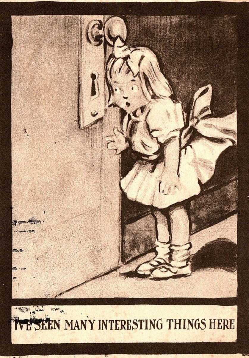 c1910 YOUNG GIRL PEEPING THROUGH KEYHOLE SEEN MANY THINGS HERE POSTCARD 46-146