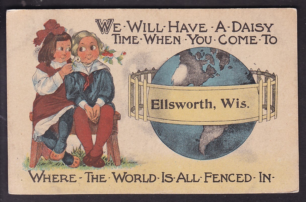 ELLSWORTH, WIS. – CIRCA 1910’s, WE WILL HAVE A DAISY TIME