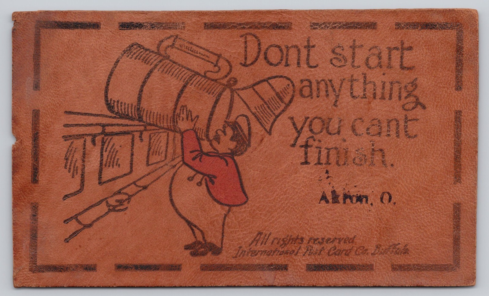 Akron Ohio Don’t Start Anything You Cant Finish Comic Leather Postcard