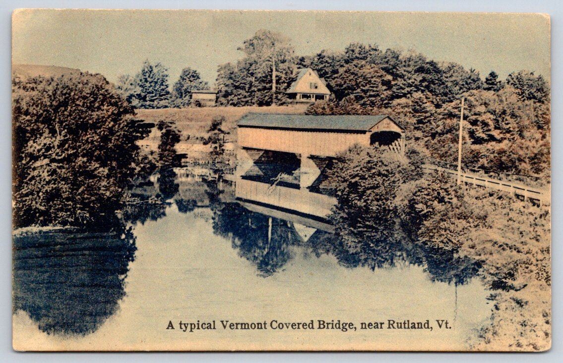 Antique Vermont Postcard RUTLAND Typical Covered Bridge 1910s