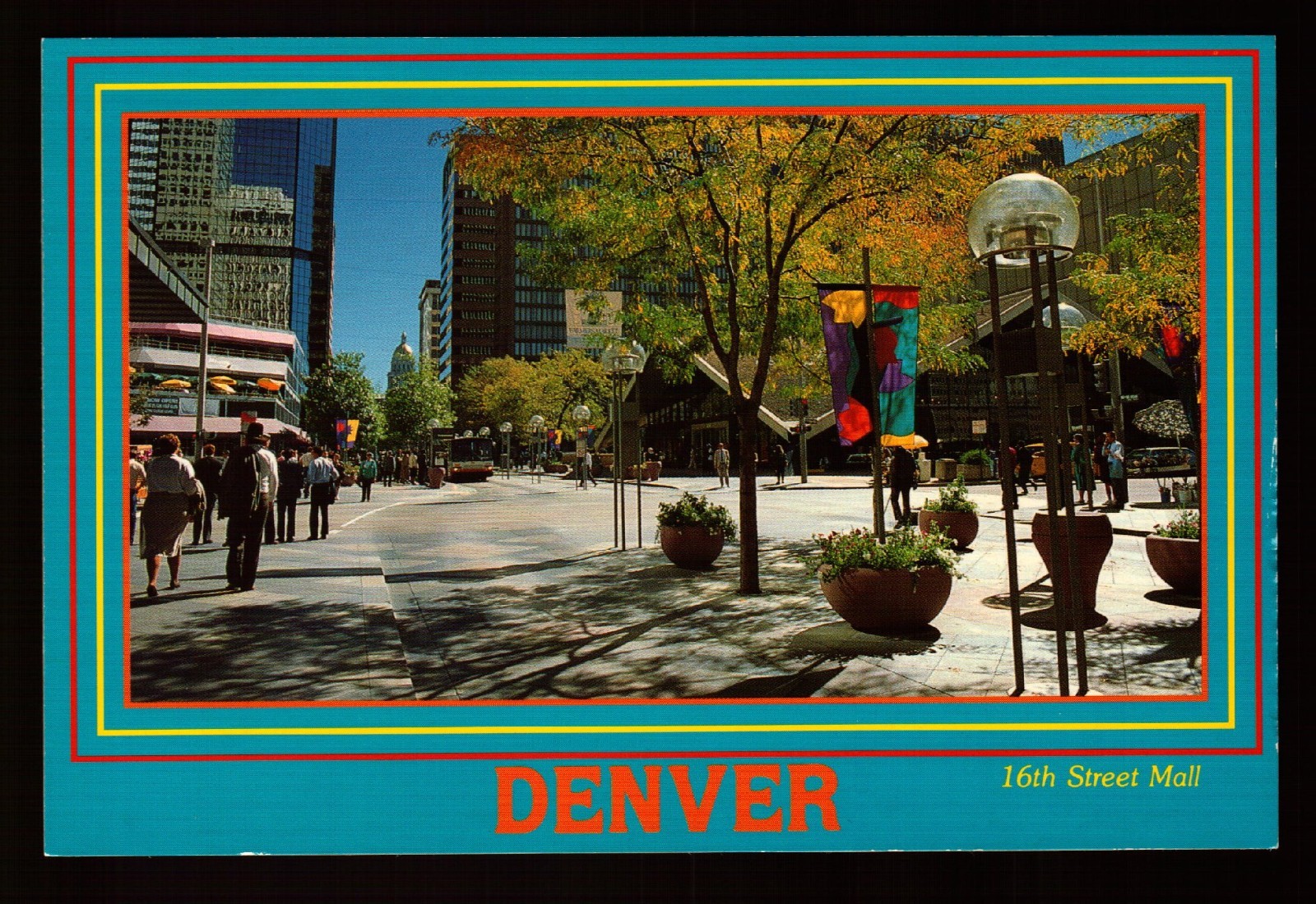 POSTCARD : COLORADO – DENVER CO – 16TH STREET MALL