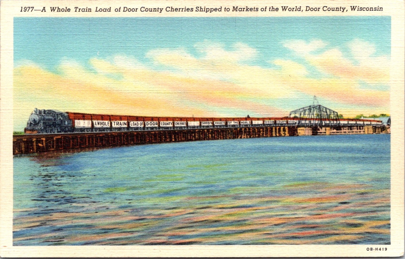 Postcard Wisconsin Door County Train Load of Cherries Bridge Train on Bridge